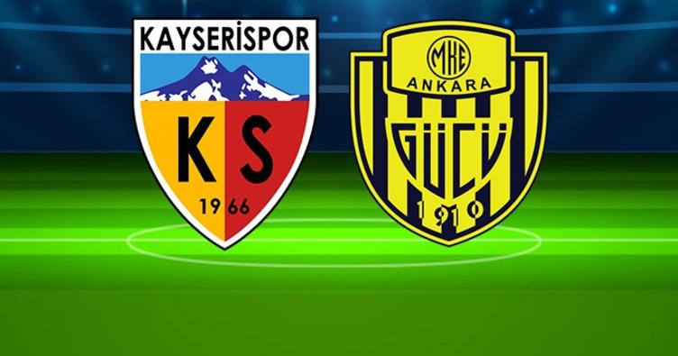KAYSERİSPOR-ANKARAGÜCÜ MAÇI BU AKŞAM