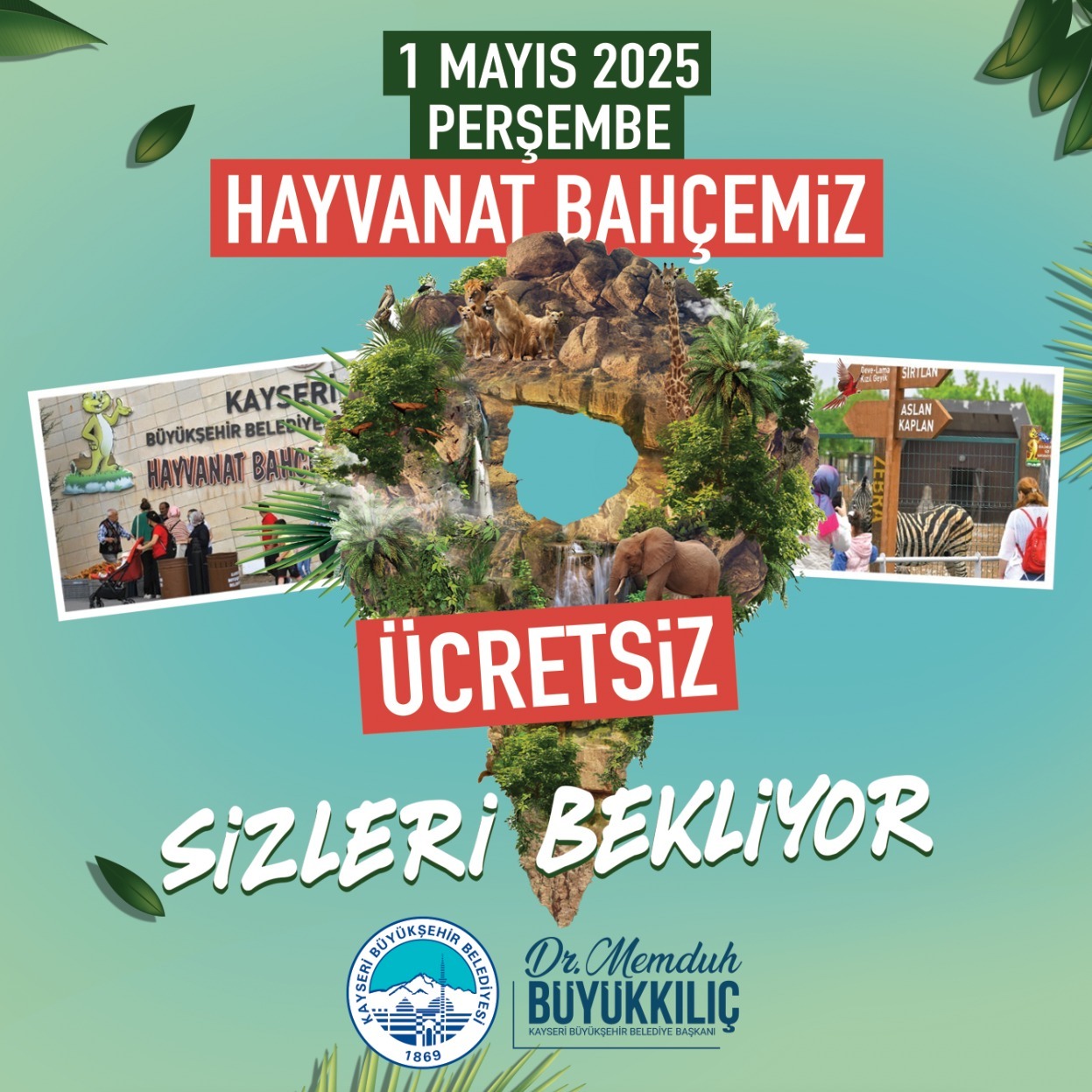 BÜYÜKŞEHİR HAYVANAT BAHÇESİ, 1 MAYIS’A ÖZEL ÜCRETSİZ OLACAK