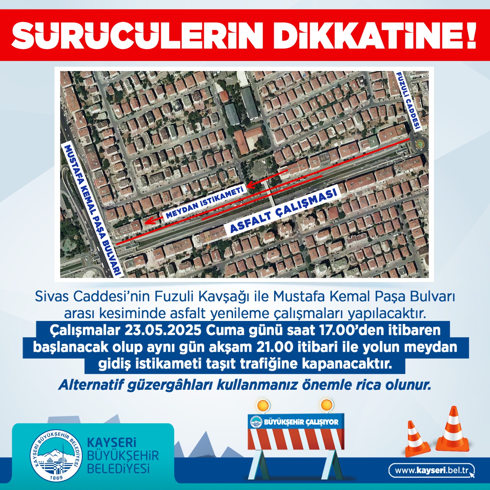 Fuzuli Kavşağı ile Mustafa Kemal Paşa Bulvarı arası cuma akşamı trafiğe kapatılacak