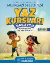 Melikgazi Belediyesi yaz kursları için son başvuru 27 Haziran