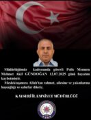 KAYSERİ İL EMNİYET TEŞKİLATI ACI HABERİ DUYURDU