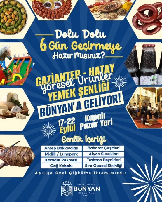 Bünyan’da Gaziantep – Hatay Yöresel Ürünler ve Yemek Şenliği düzenlenecek